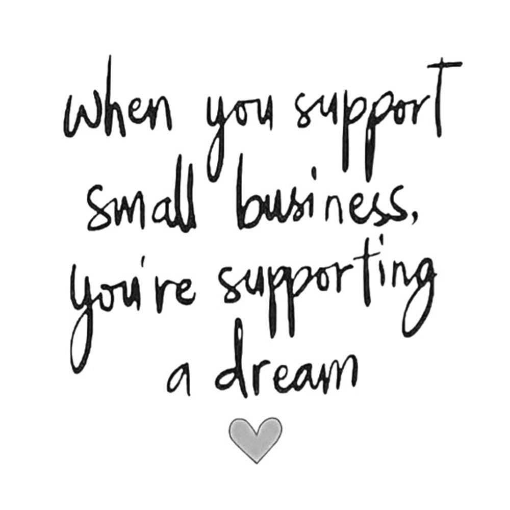 Support small, now and always 💚